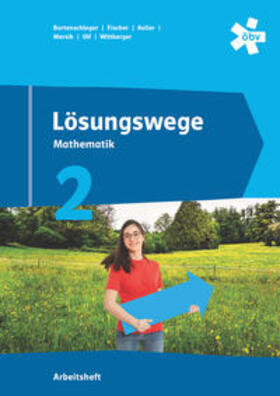 Bortenschlager / Fischer / Marsik |  Lösungswege 2, Arbeitsheft + E-Book | Buch |  Sack Fachmedien