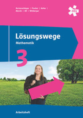 Bortenschlager / Fischer / Marsik |  Lösungswege 3, Arbeitsheft + E-Book | Buch |  Sack Fachmedien