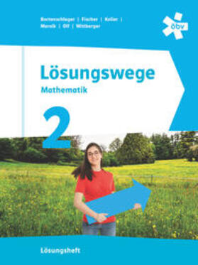 Bortenschlager / Fischer / Marsik |  Lösungswege 2, Lösungen | Buch |  Sack Fachmedien