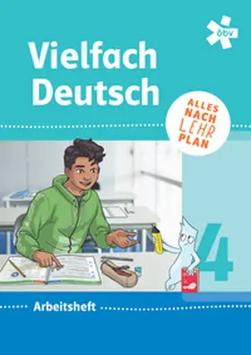 Doubek / Schimpl / Schönleitner |  Vielfach Deutsch 4, Arbeitsheft + E-Book | Buch |  Sack Fachmedien