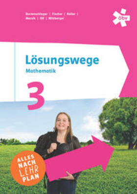Bortenschlager / Fischer / Koller |  Lösungswege 3, Schulbuch + E-Book | Buch |  Sack Fachmedien