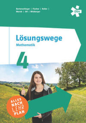 Bortenschlager / Fischer / Koller |  Lösungswege 4, Schulbuch + E-Book | Buch |  Sack Fachmedien