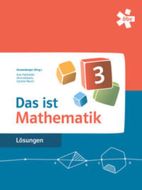 Humenberger / Aue / Hasibeder |  Das ist Mathematik 3, Lösungen | Buch |  Sack Fachmedien