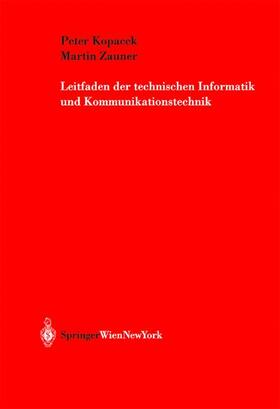 Zauner / Kopacek |  Leitfaden der technischen Informatik und Kommunikationstechnik | Buch |  Sack Fachmedien