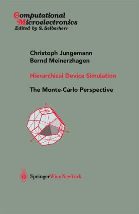Meinerzhagen / Jungemann |  Hierarchical Device Simulation | Buch |  Sack Fachmedien