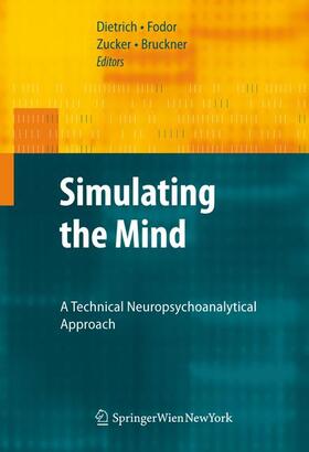 Dietrich / Bruckner / Fodor |  Simulating the Mind | Buch |  Sack Fachmedien