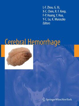 Zhou / Xi / Chen |  Cerebral Hemorrhage | eBook | Sack Fachmedien