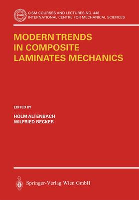 Becker / Altenbach |  Modern Trends in Composite Laminates Mechanics | Buch |  Sack Fachmedien