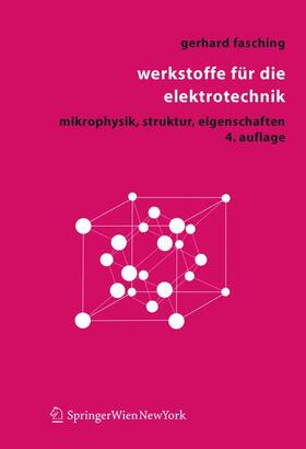 Fasching |  Werkstoffe für die Elektrotechnik | Buch |  Sack Fachmedien