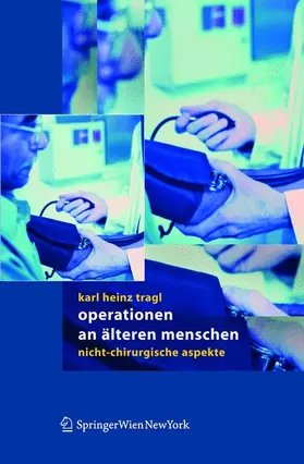 Tragl |  Operationen an älteren Menschen | Buch |  Sack Fachmedien