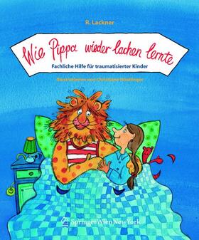 Lackner |  Wie Pippa wieder lachen lernte | Buch |  Sack Fachmedien