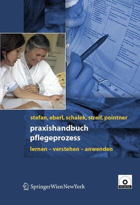 Stefan / Eberl / Pointner |  Praxishandbuch Pflegeprozess | Buch |  Sack Fachmedien