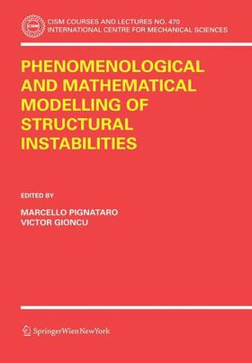 Gioncu / Pignataro |  Phenomenological and Mathematical Modelling of Structural Instabilities | Buch |  Sack Fachmedien