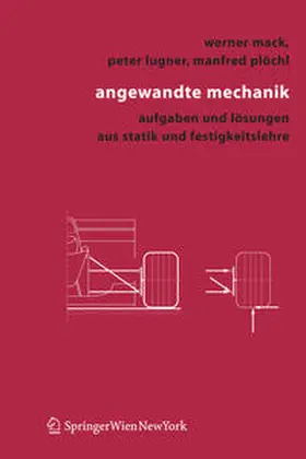 Mack / Plöchl / Lugner |  Angewandte Mechanik | Buch |  Sack Fachmedien