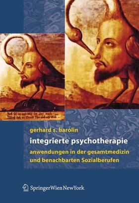 Barolin |  Integrierte Psychotherapie | Buch |  Sack Fachmedien