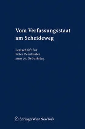 Weber / Wimmer |  Vom Verfassungsstaat am Scheideweg | eBook | Sack Fachmedien