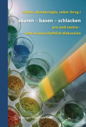 Marktl / Ekmekcioglu / Reiter |  Säuren - Basen - Schlacken | Buch |  Sack Fachmedien