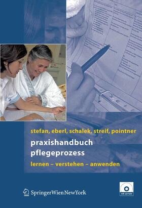 Stefan / Eberl / Schalek |  Praxishandbuch Pflegeprozess | eBook | Sack Fachmedien