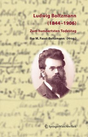 Fasol |  Ludwig Boltzmann (1844-1906) | Buch |  Sack Fachmedien