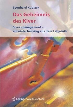 Kubizek |  Das Geheimnis des Kiver | Buch |  Sack Fachmedien