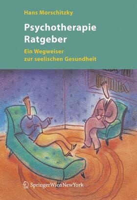 Morschitzky |  Psychotherapie Ratgeber | Buch |  Sack Fachmedien