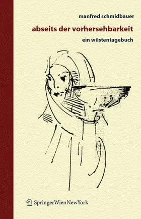 Schmidbauer |  Abseits der Vorhersehbarkeit | Buch |  Sack Fachmedien