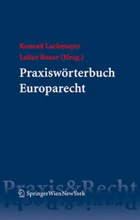 Bauer |  Praxiswörterbuch Europarecht | eBook | Sack Fachmedien