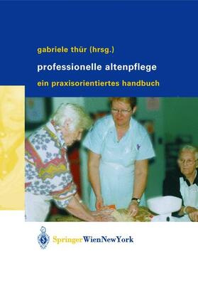 Thür |  Professionelle Altenpflege | Buch |  Sack Fachmedien