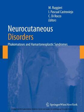 Ruggieri / Pascual Castroviejo / Di Rocco |  Neurocutaneous Disorders | eBook | Sack Fachmedien