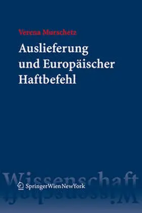 Murschetz | Auslieferung und Europäischer Haftbefehl | E-Book | sack.de