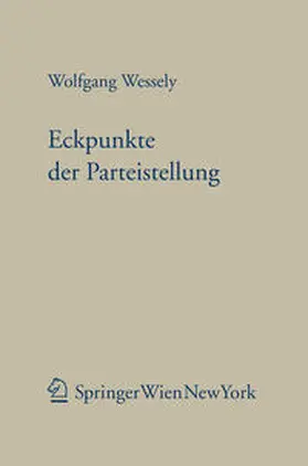 Wessely |  Eckpunkte der Parteistellung | eBook | Sack Fachmedien