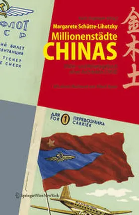 Schütte-Lihotzky / Zogmayer | Millionenstädte Chinas | E-Book | sack.de