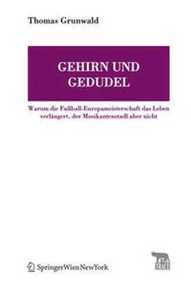 Grunwald |  Gehirn und Gedudel | eBook | Sack Fachmedien