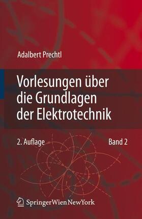 Prechtl |  Vorlesungen über die Grundlagen der Elektrotechnik | Buch |  Sack Fachmedien