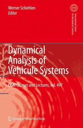 Schiehlen |  Dynamical Analysis of Vehicle Systems | Buch |  Sack Fachmedien