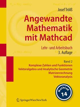 Trölß |  Angewandte Mathematik mit Mathcad. Lehr- und Arbeitsbuch | Buch |  Sack Fachmedien