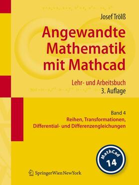 Trölß |  Angewandte Mathematik mit Mathcad. Lehr- und Arbeitsbuch | Buch |  Sack Fachmedien