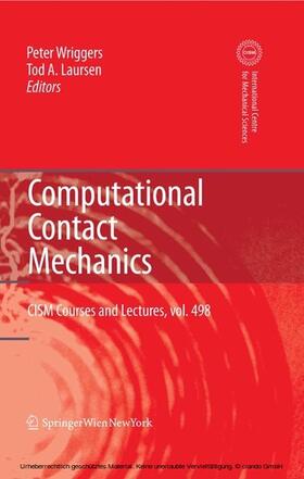 Wriggers / Laursen |  Computational Contact Mechanics | eBook | Sack Fachmedien