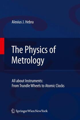 Hebra |  The Physics of Metrology | Buch |  Sack Fachmedien
