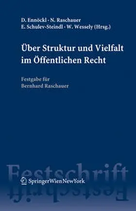 Ennöckl / Raschauer / Schulev-Steindl |  Über Struktur und Vielfalt im Öffentlichen Recht | eBook | Sack Fachmedien