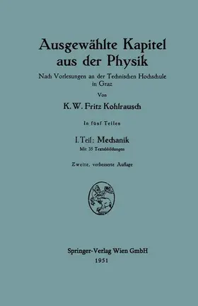 Kohlrausch |  Ausgewählte Kapitel aus der Physik | Buch |  Sack Fachmedien