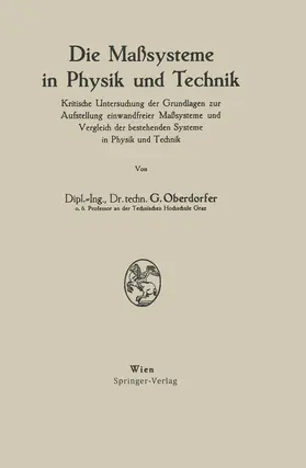 Oberdorfer |  Die Maßsysteme in Physik und Technik | Buch |  Sack Fachmedien