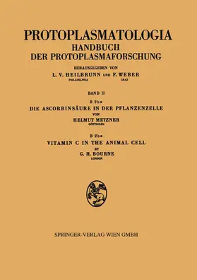 Bourne / Metzner |  Die Ascorbinsäure in der Pflanzenzelle. Vitamin C in the Animal Cell | Buch |  Sack Fachmedien