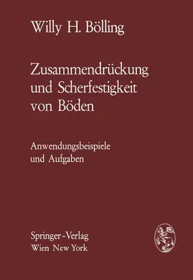 Bölling |  Zusammendrückung und Scherfestigkeit von Böden | Buch |  Sack Fachmedien