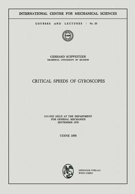 Schweitzer |  Critical Speeds of Gyroscopes | Buch |  Sack Fachmedien