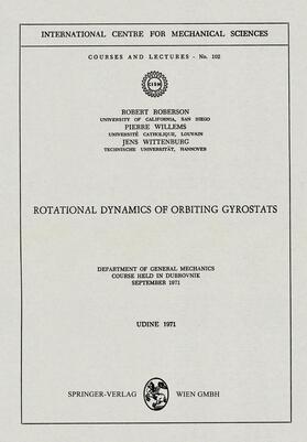 Roberson / Wittenburg / Willems |  Rotational Dynamics of Orbiting Gyrostats | Buch |  Sack Fachmedien