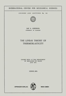 Sneddon |  The Linear Theory of Thermoelasticity | Buch |  Sack Fachmedien