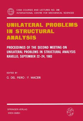 Maceri / Del Piero |  Unilateral Problems in Structural Analysis | Buch |  Sack Fachmedien