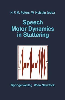 Hulstijn / Peters |  Speech Motor Dynamics in Stuttering | Buch |  Sack Fachmedien