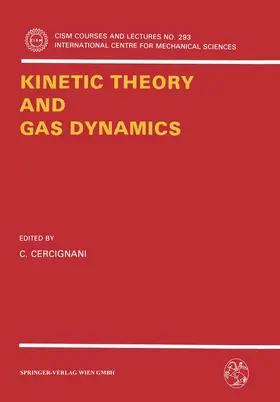 Cercignani |  Kinetic Theory and Gas Dynamics | Buch |  Sack Fachmedien